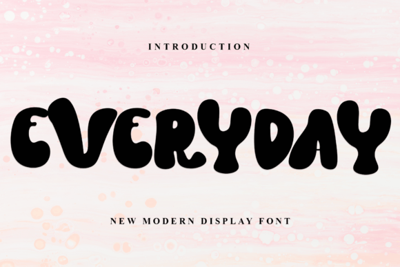 Everyday: A Font That Captures Casual Elegance